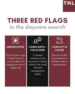 red flags of a daycare; understaffed; complaints; violations; conflict in values