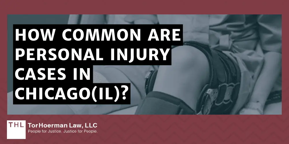 How Common Are Personal Injury Cases In Chicago (IL)