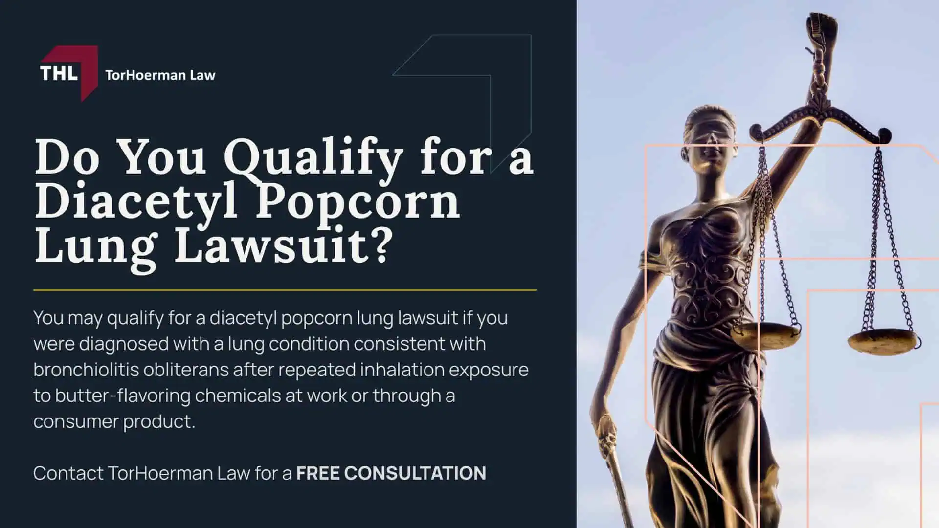 Diacetyl Popcorn Lung Lawsuit -Diacetyl Popcorn Lung Lawsuit Overview - torhoerman law; Diacetyl Popcorn Lung Lawsuit -TorHoerman Law $25 Million Verdict for Consumer Popcorn Lung Case (2026) - torhoerman law; Diacetyl Popcorn Lung Lawsuit -What is Popcorn Lung Disease - torhoerman law; Diacetyl Popcorn Lung Lawsuit -Common Routes of Exposure to Diacetyl - torhoerman law; Diacetyl Popcorn Lung Lawsuit -Who is at the Highest Risk of Exposure to Diacetyl - torhoerman law; Diacetyl Popcorn Lung Lawsuit -How is Diacetyl Exposure Linked to Popcorn Lung - torhoerman law; Diacetyl Popcorn Lung Lawsuit -Do You Qualify for a Diacetyl Popcorn Lung Lawsuit - torhoerman law