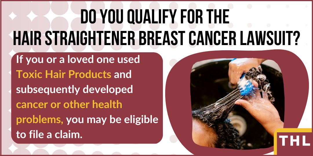 Do you qualify for the Hair Straightener Breast Cancer Lawsuit