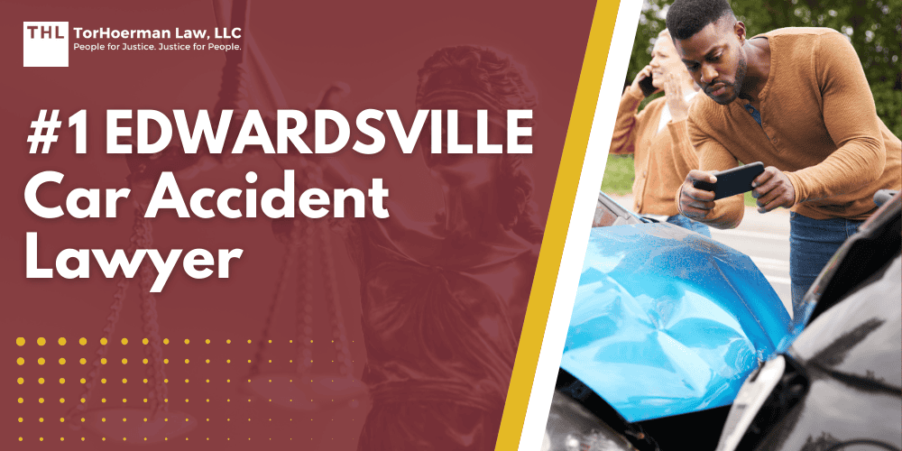 Edwardsville Car Accident Lawyer Free Consultation