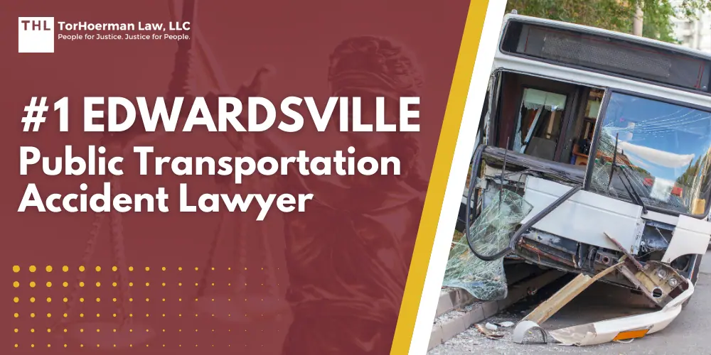 Edwardsville Public Transportation Accident Lawyer; Edwardsville Public Transportation Accident Attorney; Edwardsville Public Transportation Accident Law Firm; Edwardsville Public Transportation Accident Lawyers; Edwardsville Public Transportation Accident Attorneys; Edwardsville Public Transportation Accident Law Firms; Edwardsville Public Transportation Accident Lawsuit Faqs; Edwardsville Public Transportation Accident Compensation