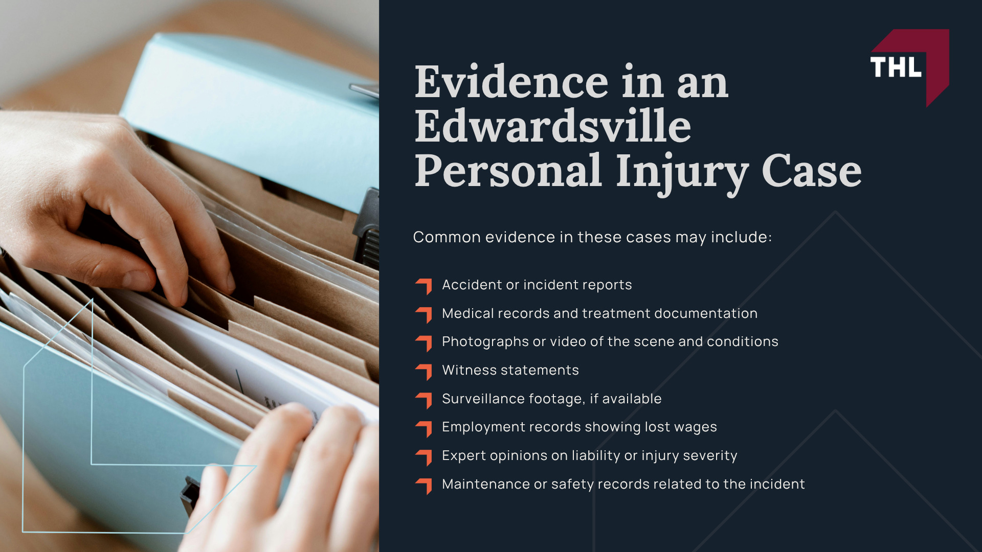 Evidence in an Edwardsville Personal Injury Case