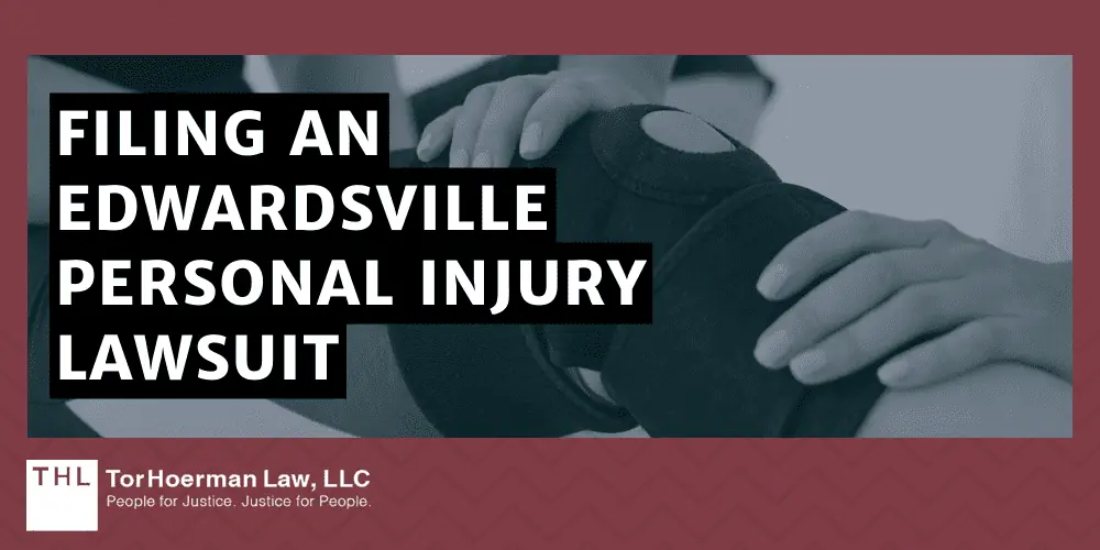 Filing an Edwardsville Personal Injury Lawsuit
