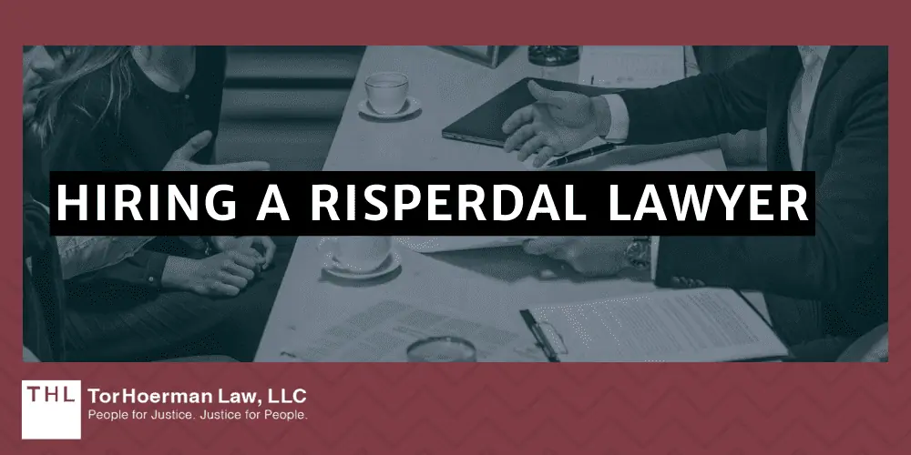 Hiring a Risperdal Lawyer