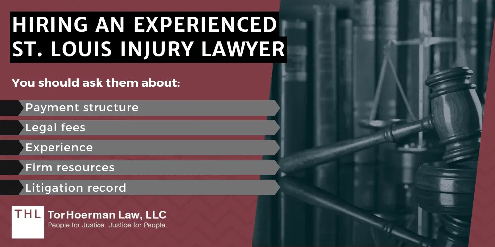 Hiring An Experienced St. Louis Injury Lawyer