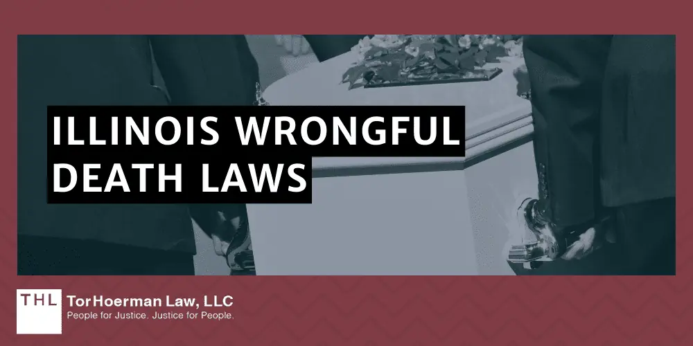 Illinois Wrongful Death Laws