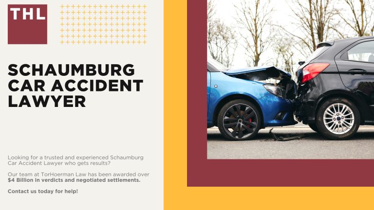 Schaumburg Car Accident Lawyer; Schaumburg Car Accident Statistics; Illinois Road Laws; What to Do if You Are Involved in a Car Accident in Schaumburg, IL; Common Causes of Car Accidents in Schaumburg, IL; Common Injuries in Car Accidents in Schaumburg, IL; Filing a Schaumburg Car Accident Lawsuit; Hiring a Schaumburg Car Accident Lawyer; TorHoerman Law Firm – Your Schaumburg Car Accident Law Firm