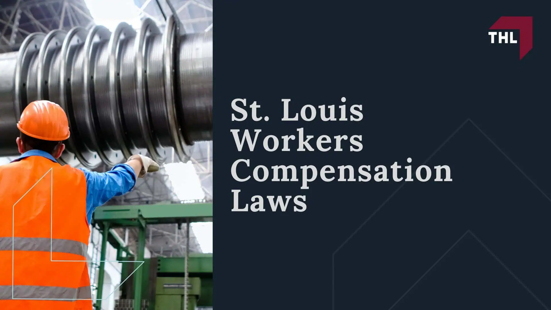 St. Louis Workers Compensation Laws