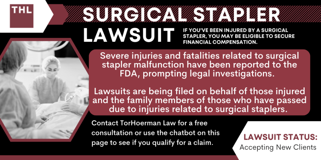 Surgical Stapler Lawsuit; Surgical Stapler Lawyer; Surgical Stapler Lawyers; Surgical Stapler Lawsuits; Surgical Stapler Lawsuit Settlement