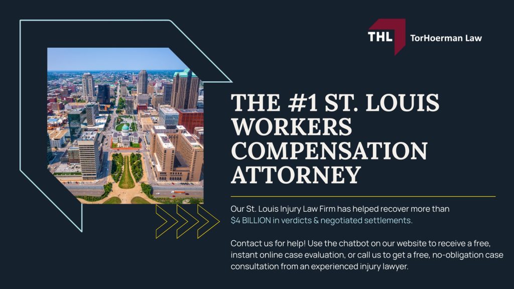 St. Louis Workers Compensation Laws; Common Causes of Workplace Injuries in St. Louis; What Does Workers Comp Cover; Four Levels of Worker Disability; Damages; Workers Compensation Disability Claims; St. Louis Workers Comp Claims Process; Hiring a St. Louis Workers Compensation Lawyer; TorHoerman Law_ St. Louis Workers Compensation Law Firm; The #1 St. Louis Workers Compensation Attorney - FEATURED IMAGE - TorHoerman Law