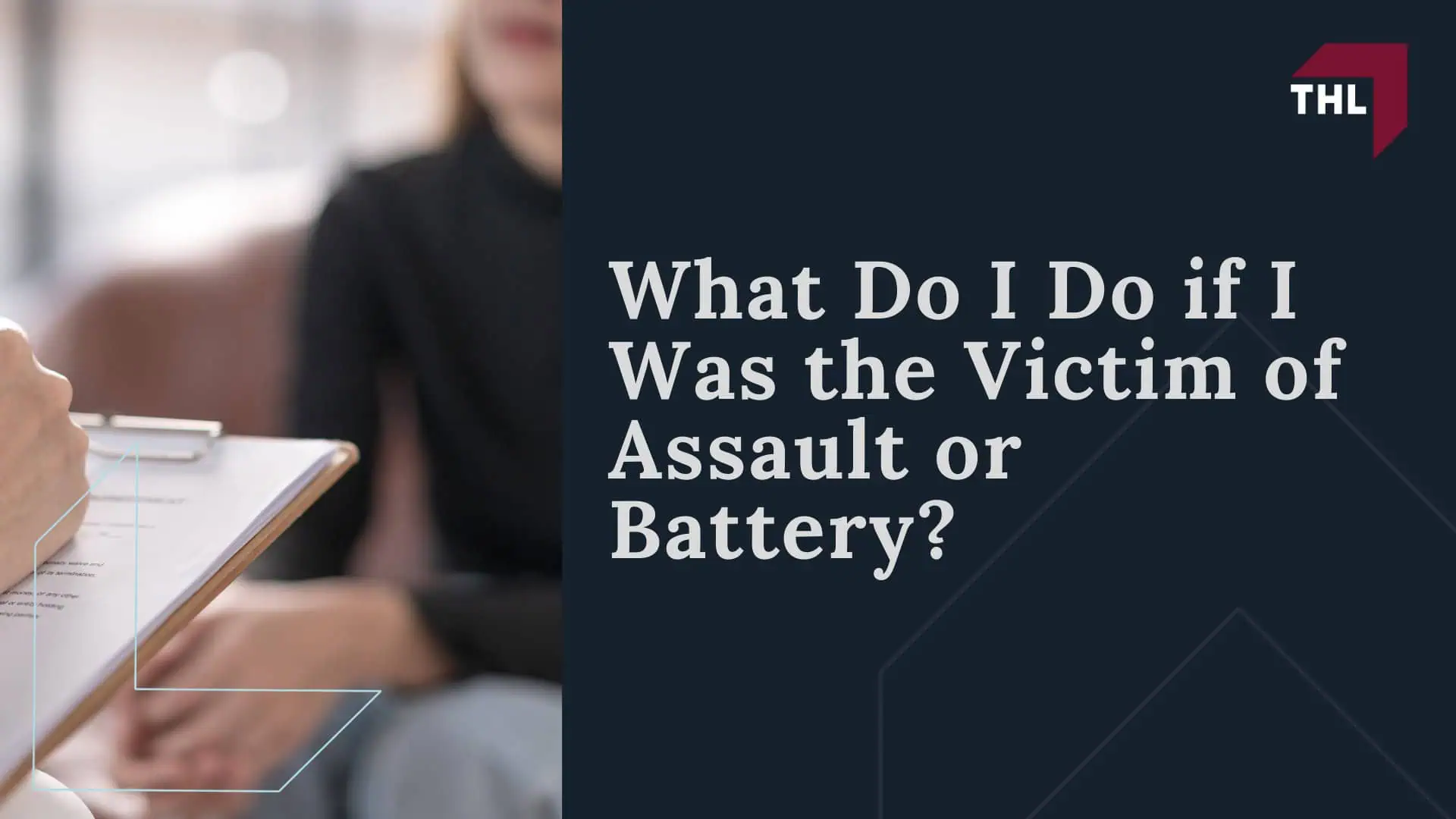 What Do I Do if I Was the Victim of Assault or Battery
