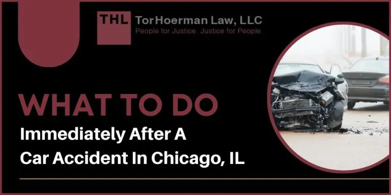 What To Do Immediately After a Car Accident In Chicago, IL | TorHoerman Law