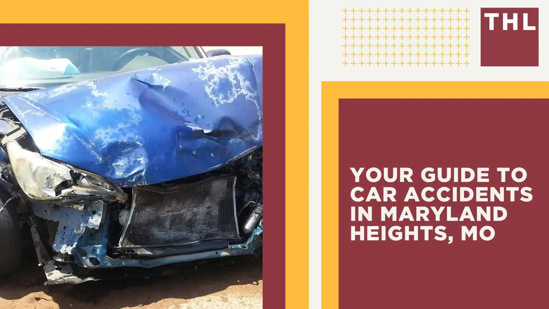 Maryland Heights Car Accident Lawyer; Your Guide to Car Accidents in Maryland Heights, MO