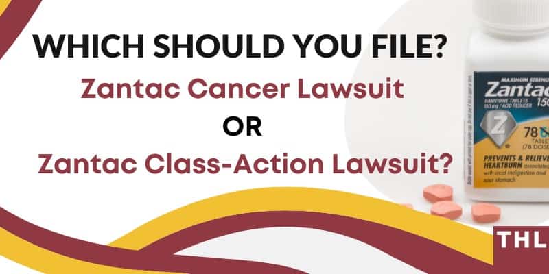zantac cancer lawsuit or class action 
