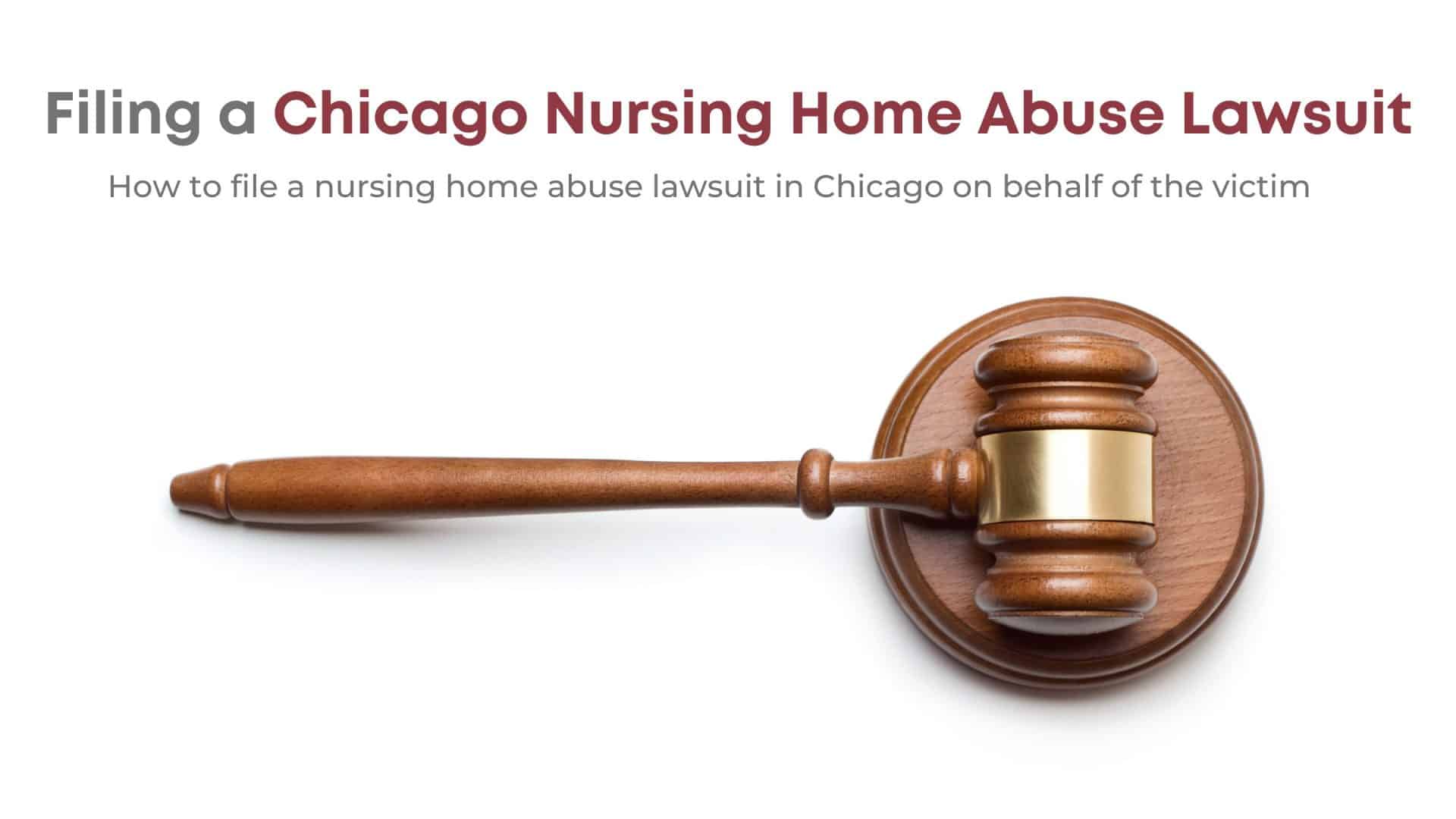 filing a chicago nursing home abuse lawsuit