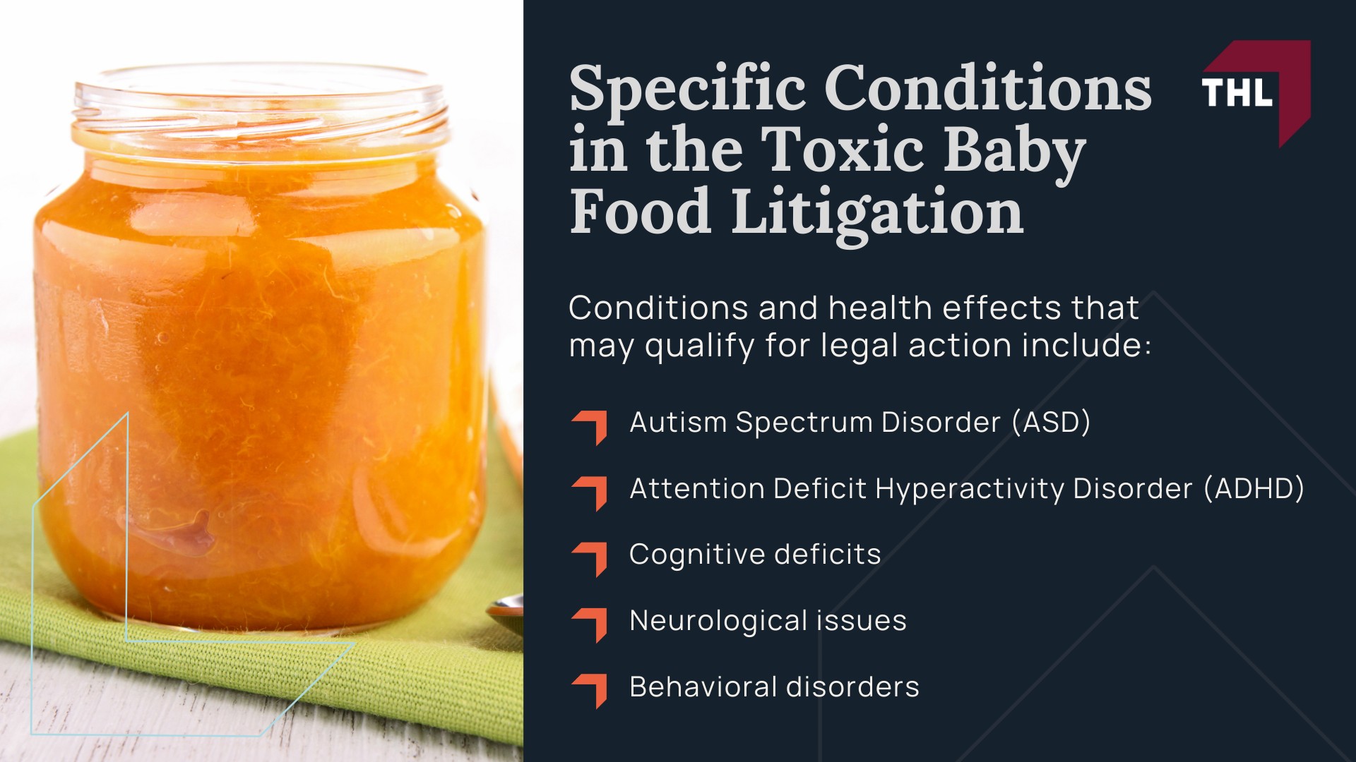 Toxic Baby Food Lawsuit - About Toxic Baby Food Lawsuits - torhoerman law; Toxic Baby Food Lawsuit - What is the Toxic Baby Food MDL - torhoerman law; Toxic Baby Food Lawsuit - How Many Toxic Baby Food Lawsuits Have Been Filed Current Status of the Toxic Baby Food MDL - torhoerman law; Toxic Baby Food Lawsuit - Dangerous Levels of Heavy Metals Found In Baby Food Products - torhoerman law; Toxic Baby Food Lawsuit - Which Heavy Metals Were Found In Baby Food - torhoerman law; Toxic Baby Food Lawsuit - How Does Heavy Metal Contamination in Baby Food Happen - torhoerman law; Toxic Baby Food Lawsuit - What Specific Baby Food Brands Contain Heavy Metals - torhoerman law; Toxic Baby Food Lawsuit - What Types of Baby Food Contain Heavy Metals - torhoerman law; Toxic Baby Food Lawsuit - Health Effects of Heavy Metals in Baby Food Products - torhoerman law; Toxic Baby Food Lawsuit - Specific Conditions in the Toxic Baby Food Litigation - torhoerman law
