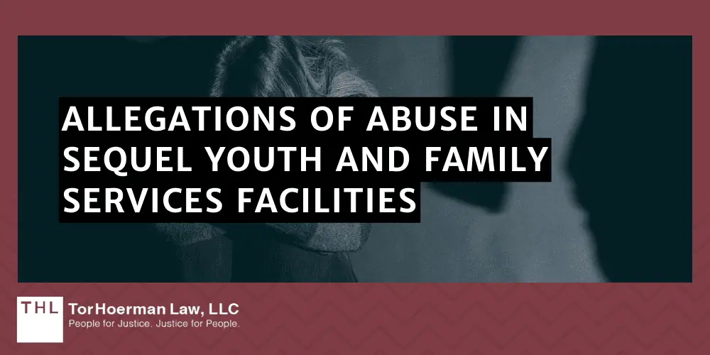 sequel abuse and family services abuse lawsuit; sequel abuse lawsuit; sequel abuse and family services abuse lawyer; sequel abuse and family services abuse attorney; sequel abuse lawyer; sequel abuse attorney; sequel facility abuse; sequel facility sexual abuse; sequel facility physical abuse; sequel facility death; About Sequel Youth & Family Services; Allegations of Abuse in Sequel Youth and Family Services Facilities