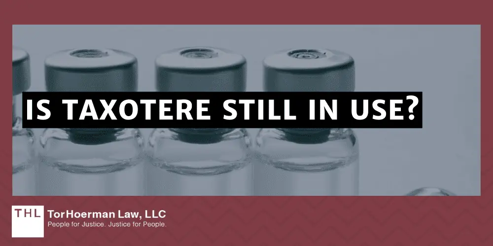 Is Taxotere Still In Use?