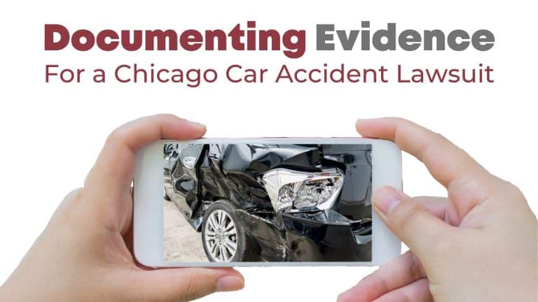 documenting evidence chicago car accident lawsuit