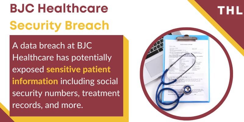 bjc healthcare data breach incident, hipaa journal, party alleging identity theft