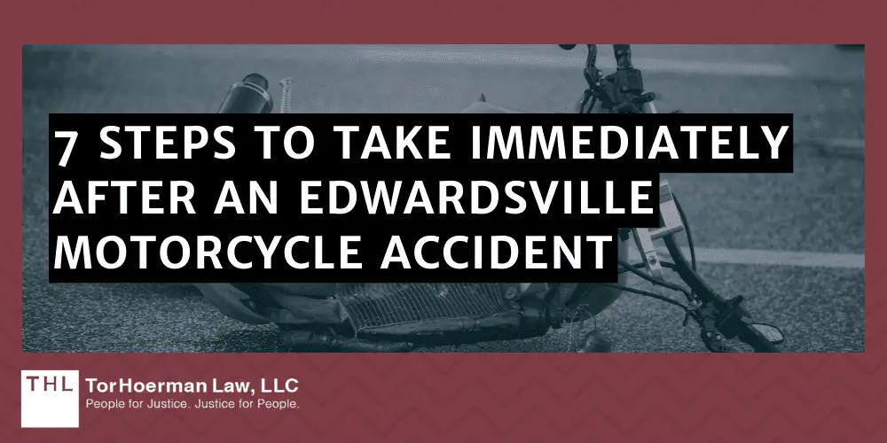 7 Steps to Take Immediately after an Edwardsville Motorcycle Accident