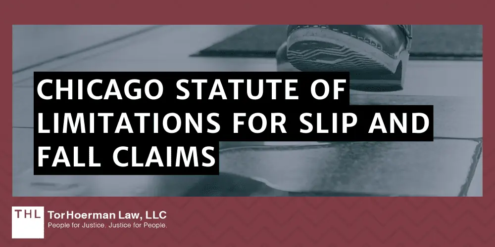 Chicago Statute of Limitations for Slip and Fall Claims