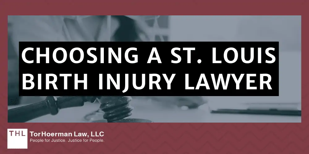 Choosing a St. Louis Birth Injury Lawyer
