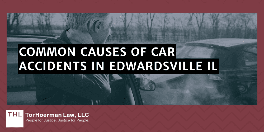 Common Causes of Car Accidents in Edwardsville IL