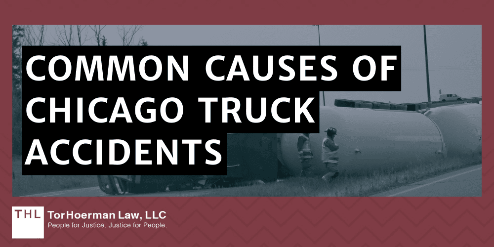 Common Causes of Chicago Truck Accidents