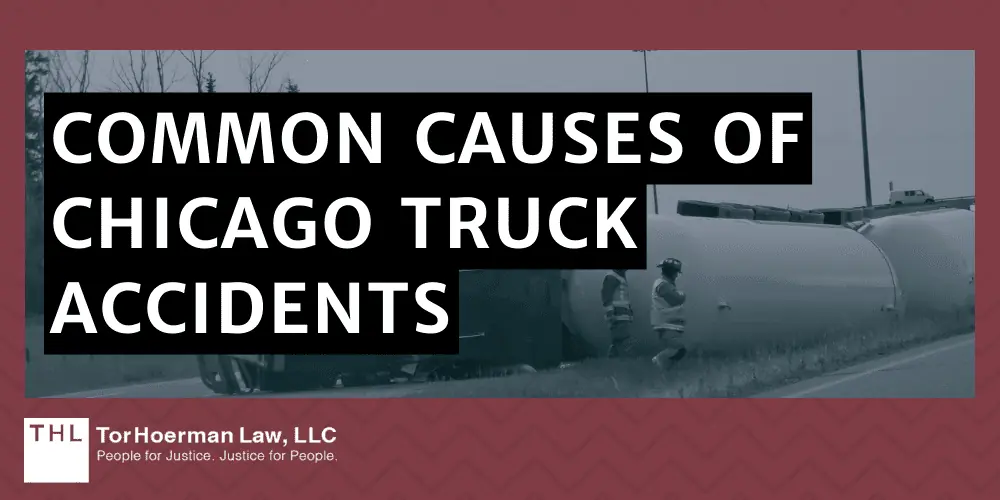 Common Causes of Chicago Truck Accidents