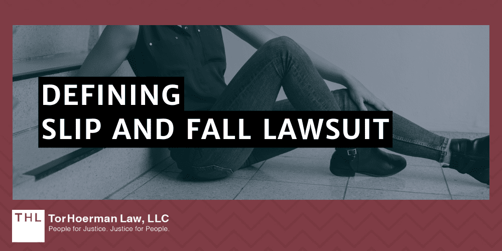 Defining Slip and Fall Lawsuit