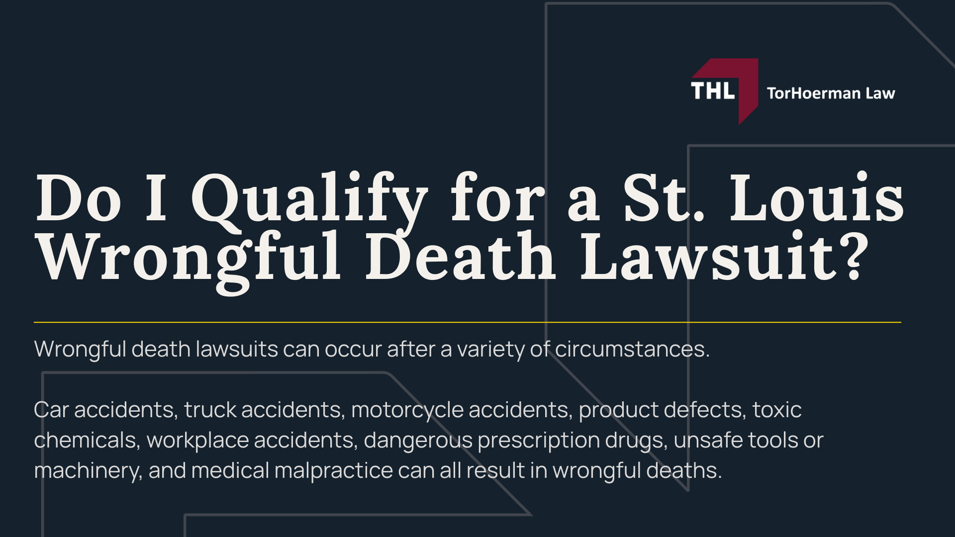Defining Wrongful Death; Who Can File a Wrongful Death Lawsuit in Missouri; Do I Qualify for a St. Louis Wrongful Death Lawsuit