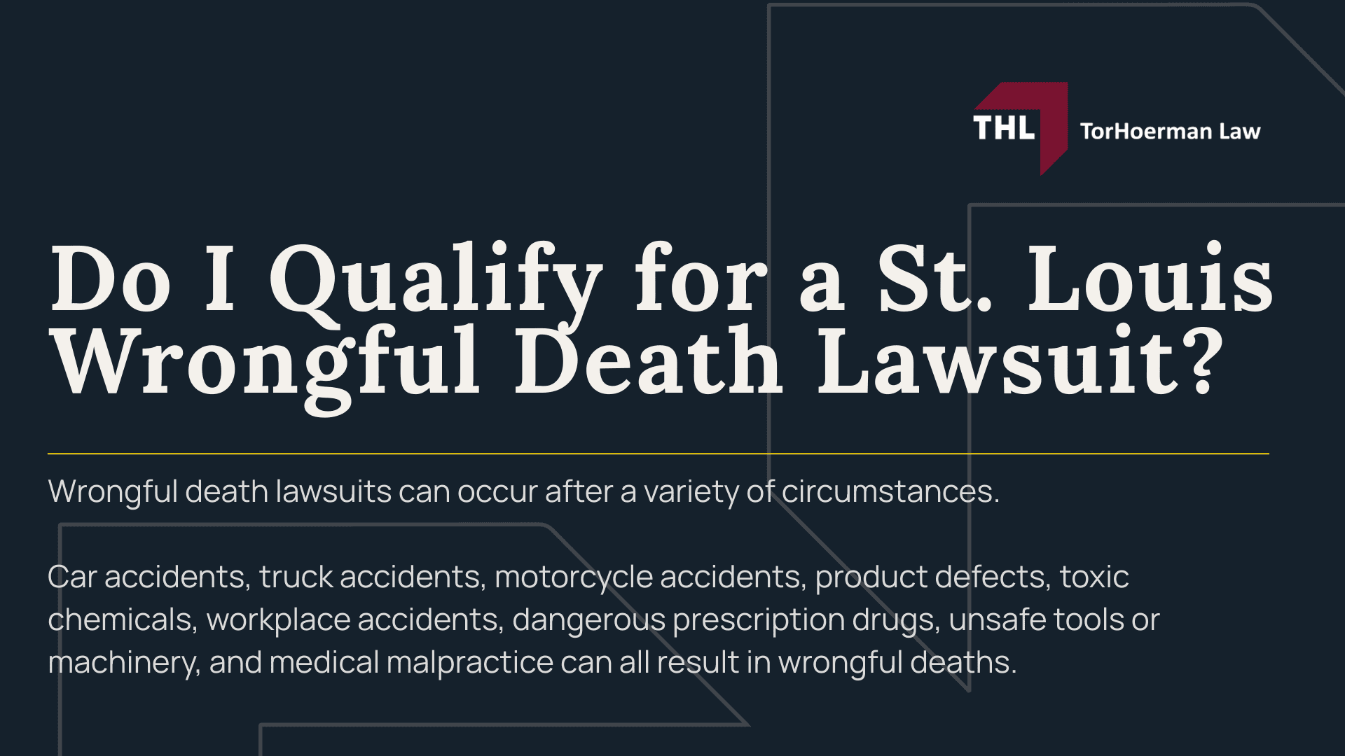 Defining Wrongful Death; Who Can File a Wrongful Death Lawsuit in Missouri; Do I Qualify for a St. Louis Wrongful Death Lawsuit