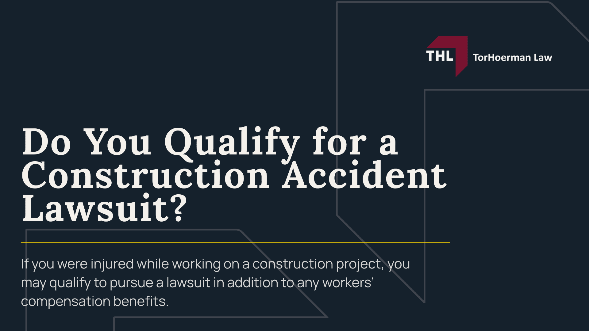Do You Qualify for a Construction Accident Lawsuit