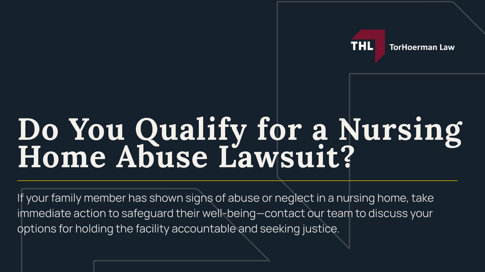 Do You Qualify for a Nursing Home Abuse Lawsuit