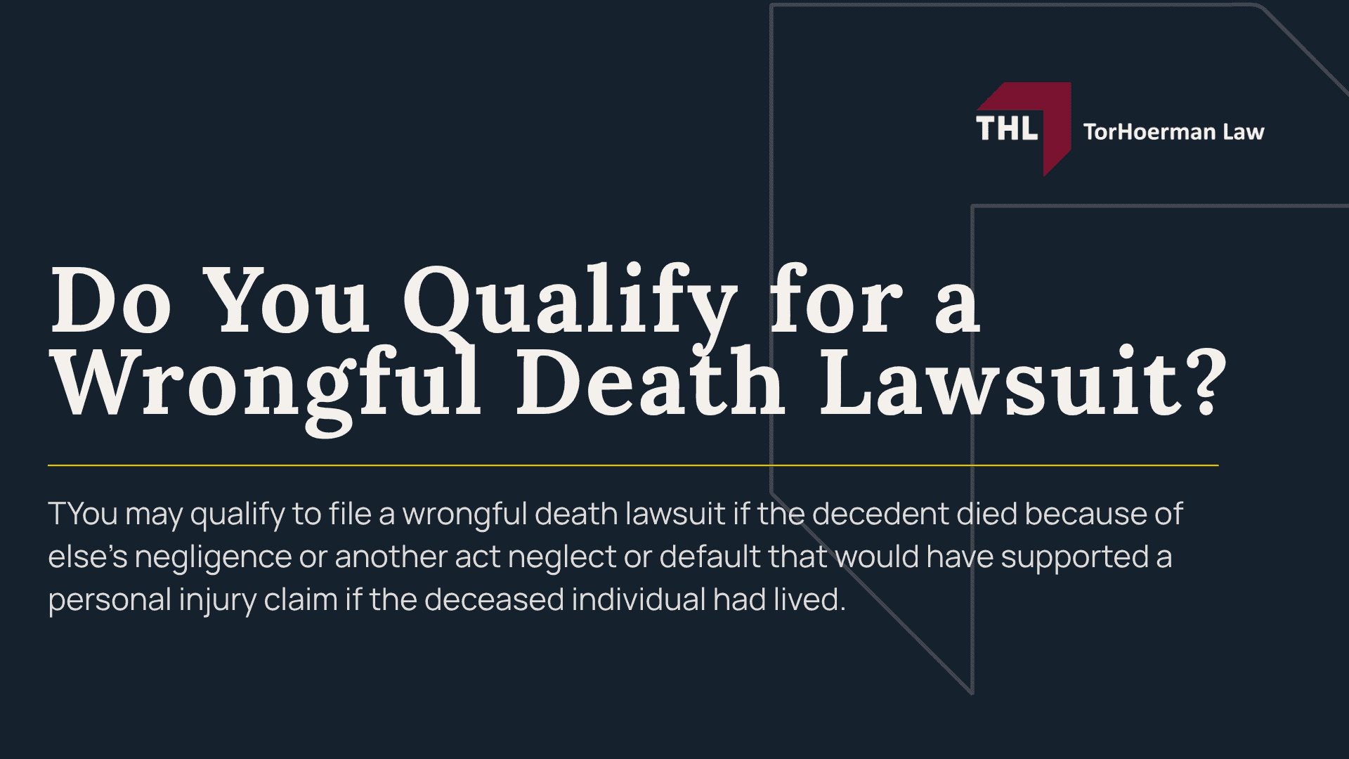 Do You Qualify for a Wrongful Death Lawsuit