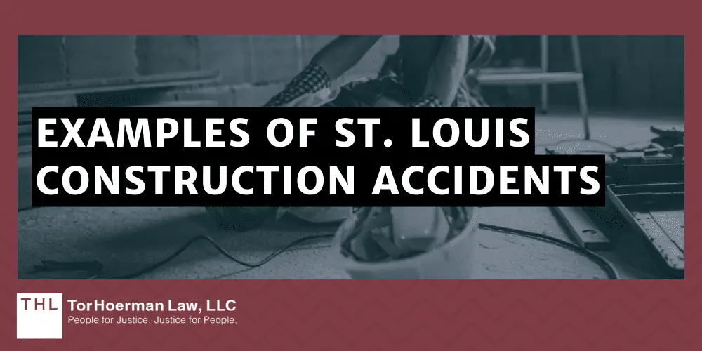 Examples Of St. Louis Construction Accidents