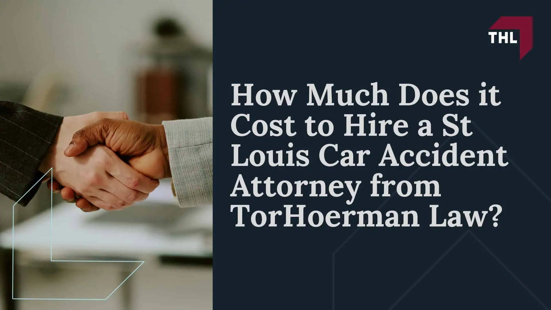 How Much Does it Cost to Hire a St Louis Car Accident Attorney from TorHoerman Law