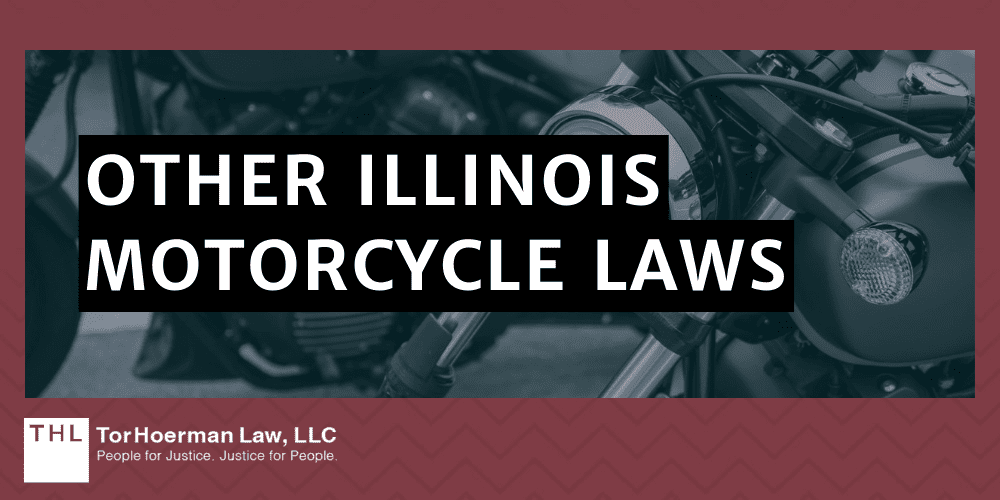 Other Illinois Motorcycle Laws