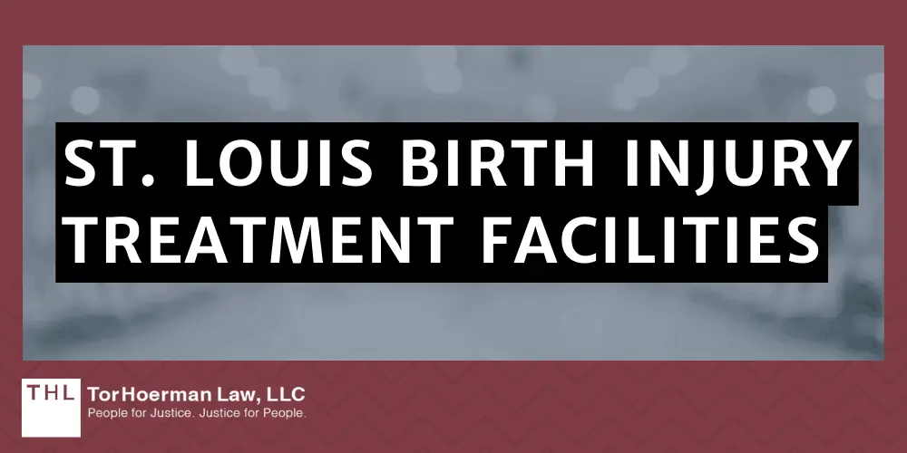 St. Louis Birth Injury Treatment Facilities