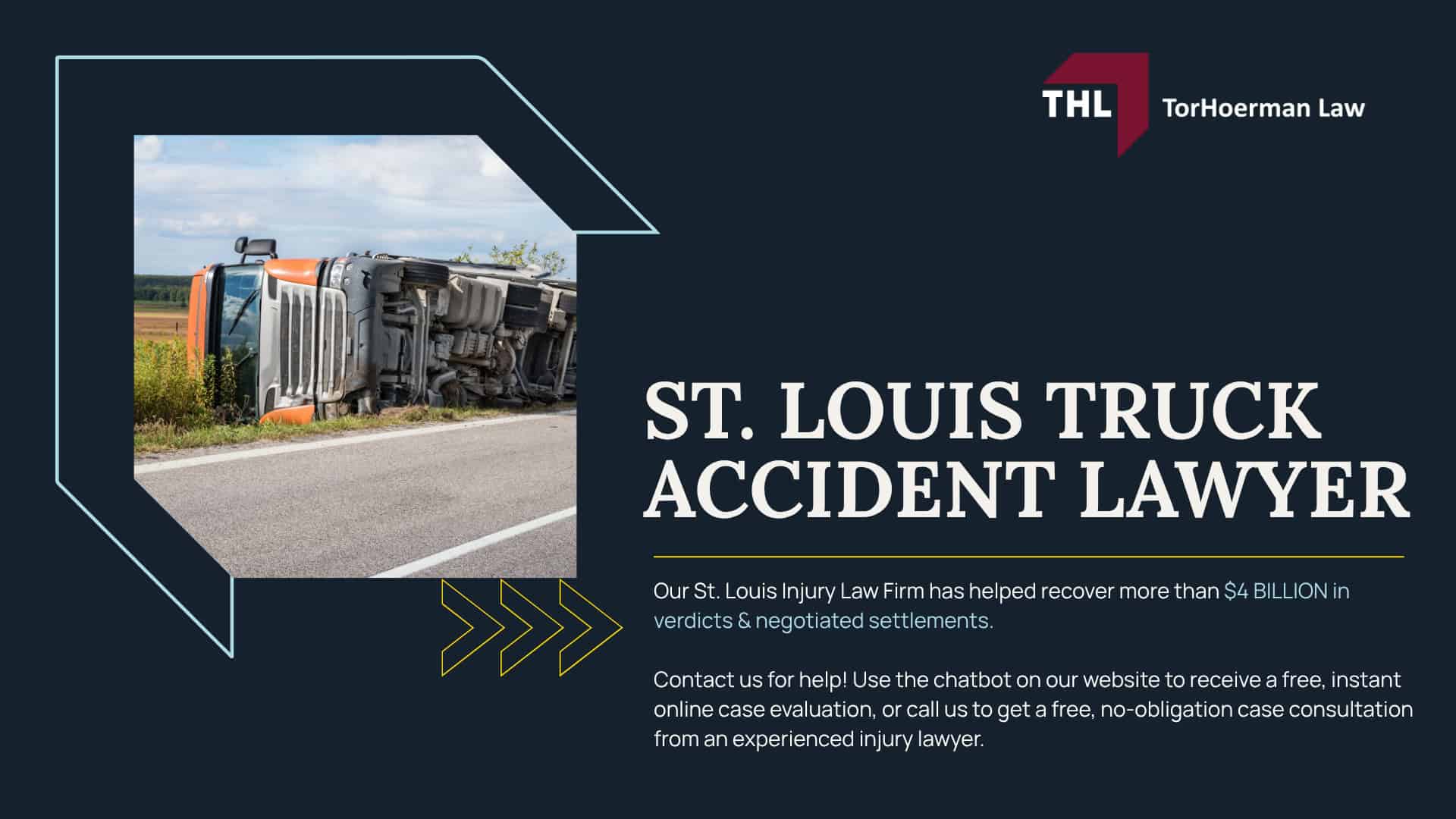 St. Louis Truck Accident Lawyer; What To Do After a Truck Accident in St. Louis_ Steps to Take; What To Do After a Truck Accident in St. Louis Steps to Take; Common Causes of Truck Accidents in St. Louis; Common Injuries After a Truck Accident; Who Can Be Held Liable for a St. Louis Truck Accident; Compensation Potentially Available After a Truck Accident; Federal and Missouri Trucking Laws That May Affect Your Case; Contact a St. Louis Truck Accident Lawyer Today