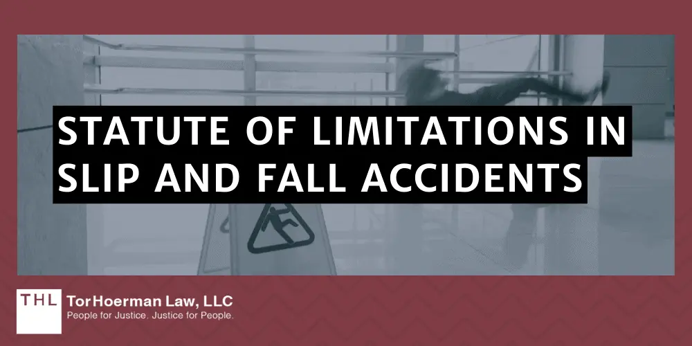 Statute of Limitations in Slip and Fall Accidents