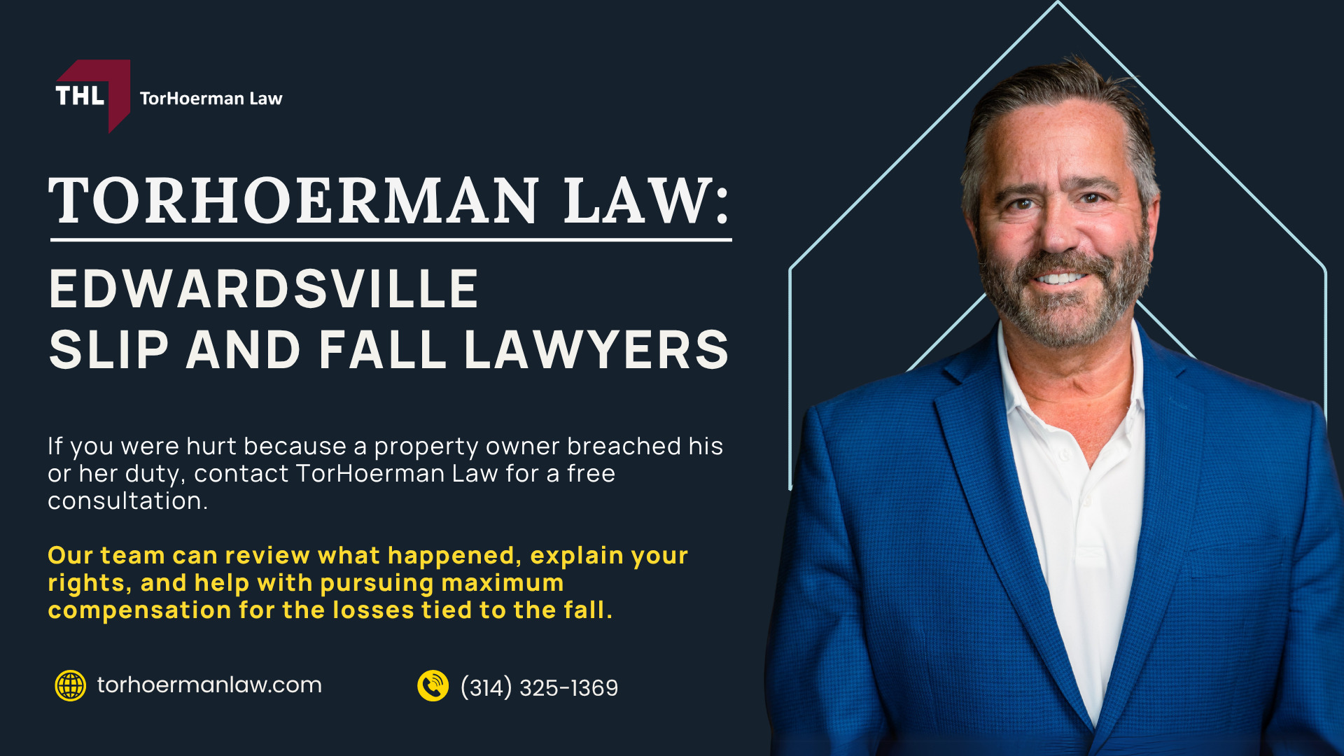 Why Hire an Edwardsville Slip and Fall Lawyer; Do You Have a Slip and Fall Case; Who Can Be Held Liable in a Slip and Fall Claim; What Is a Slip and Fall Claim; Common Causes of Slip and Fall Accidents in Edwardsville; Common Places Slip and Fall Accidents Happen in Edwardsville; Common Injuries in Slip and Fall Cases; What To Do After a Slip and Fall Accident; Gathering Evidence for Your Slip and Fall Claim; Proving Negligence in a Slip and Fall Case; Damages in Edwardsville Slip and Fall Lawsuits; Illinois Laws That Can Affect Your Slip and Fall Claim; Do You Qualify for a Slip and Fall Lawsuit; TorHoerman Law_ Edwardsville Slip and Fall Lawyers