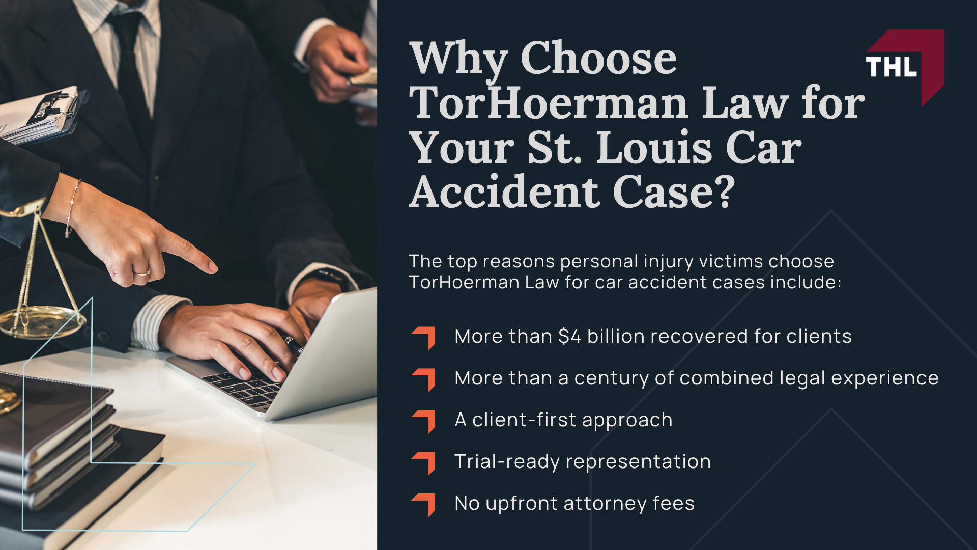 Why Choose TorHoerman Law for Your St. Louis Car Accident Case