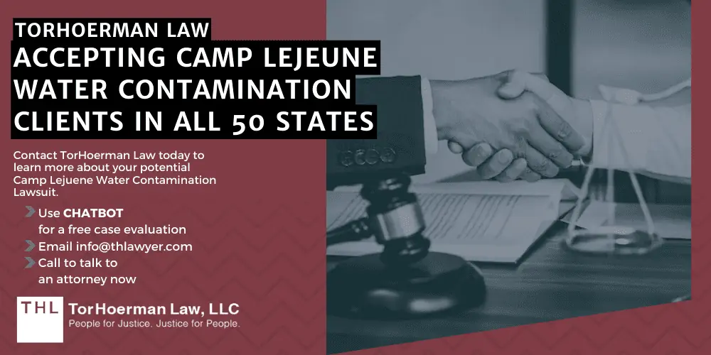 TorHoerman Law: Accepting Camp Lejeune Water Contamination Clients in All 50 States