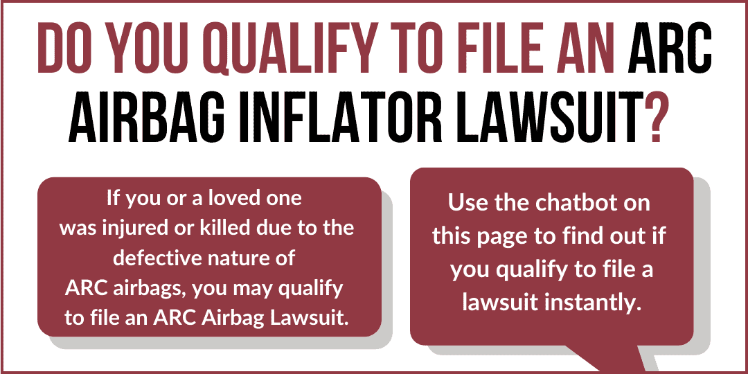 Do you qualify for an ARC Airbag Inflator Lawsuit, ARC Airbag Lawsuit