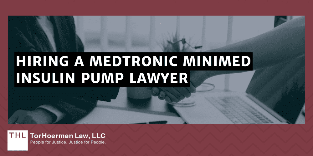 Hiring a Medtronic MiniMed Insulin Pump Lawyer