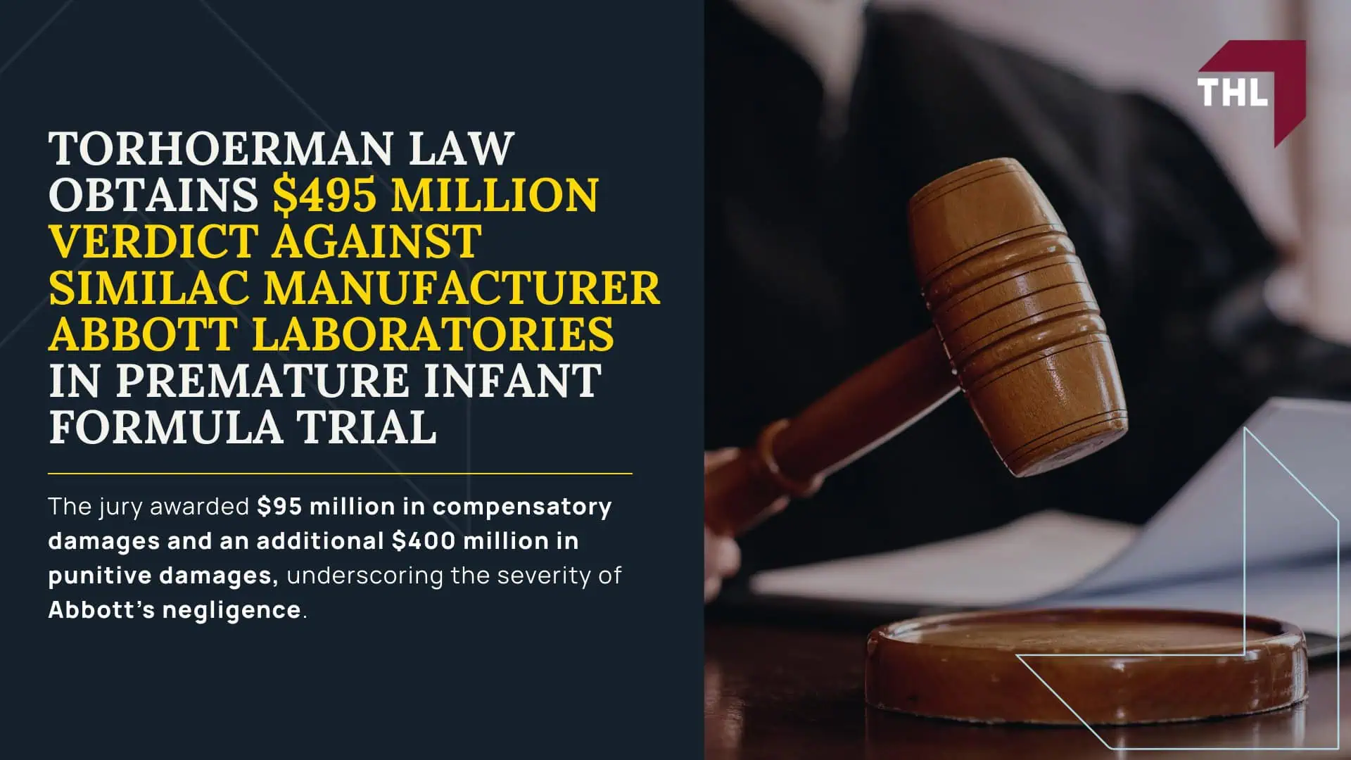 ENFAMIL LAWSUIT OVERVIEW - TOXIC BABY FORMULA NEC LAWSUIT - TORHOERMAN LAW; ENFAMIL BABY FORMULA PRODUCTS NAMED IN THE NEC LAWSUIT - ENFAMIL LAWSUIT - TOXIC BABY FORMULA NEC LAWSUIT - TORHOERMAN LAW; TORHOERMAN LAW OBTAINS $495 MILLION VERDICT IN NEC BABY FORUMLA TRIAL AGAINST ABBOT LABORATORIES - ENFAMIL LAWSUIT - TOXIC BABY FORMULA NEC LAWSUIT - TORHOERMAN LAW