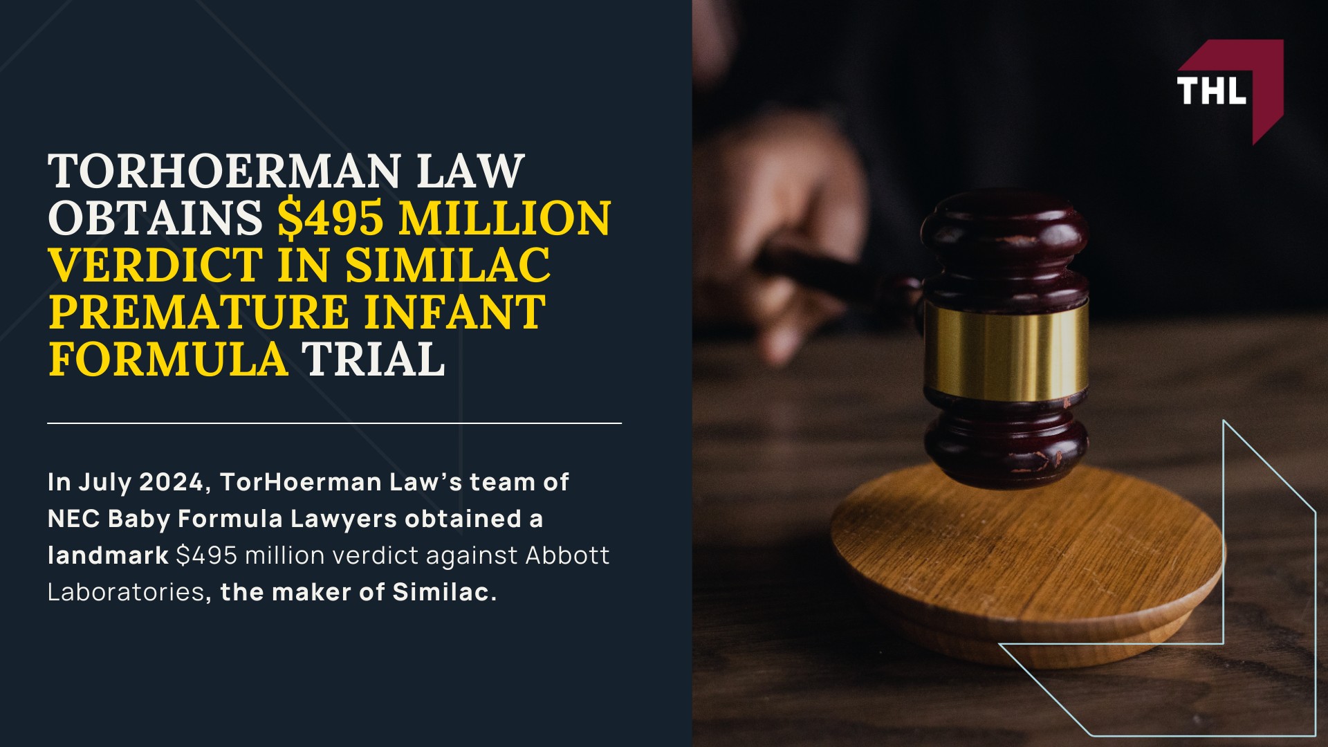 ABOUT THE SIMILAC LAWSUIT - SIMILAC LAWSUIT - TOXIC BABY NEC FORMULA LAWSUIT- TORHOERMAN LAW; TORHOERMAN LAW OBTAINS $495 MILLION VERDICT IN SIMILAC PREMATURE INFANT FORMULA TRIAL - SIMILAC LAWSUIT - TOXIC BABY NEC FORMULA LAWSUIT- TORHOERMAN LAW